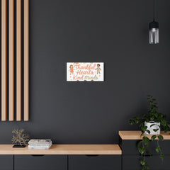 Thankful Hearts, Kind Minds Canvas
