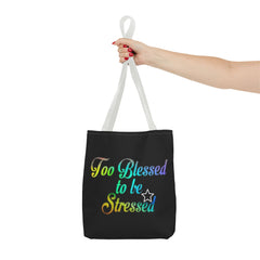 Too Blessed to be Stressed Tote Bag, Inspirational Tote, Gift for Her, Motivational Bag, Colorful Shopping Tote, Everyday Carryall