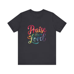Unisex Graphic Tee: Praise the Lord, Religious Shirt, Faith Apparel, Inspirational T-Shirt, Christian Gift, Casual Wear