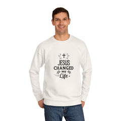 Inspirational Crew Sweatshirt - Jesus Changed My Life, Faith Apparel, Christian Gift, Unisex Sweatshirt, Cozy Religious Wear