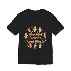 Thankful Hearts Kind Minds T-Shirt — Kids Friendship Positive Message Tee