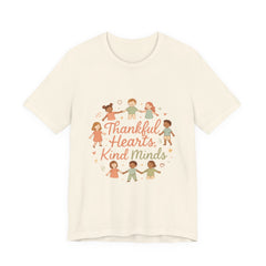 Thankful Hearts Kind Minds T-Shirt — Kids Friendship Positive Message Tee