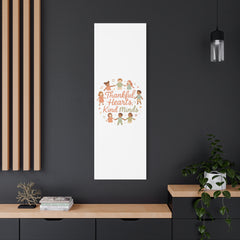 Thankful Hearts, Kind Minds Canvas