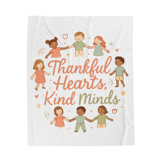 Velveteen Blanket — "Thankful Hearts, Kind Minds" Kids Plush Throw