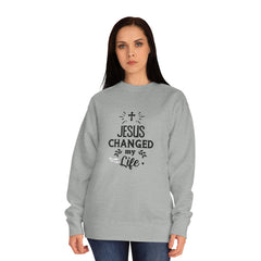 Inspirational Crew Sweatshirt - Jesus Changed My Life, Faith Apparel, Christian Gift, Unisex Sweatshirt, Cozy Religious Wear