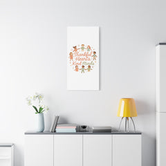 Thankful Hearts, Kind Minds Canvas
