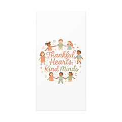 Thankful Hearts, Kind Minds Canvas