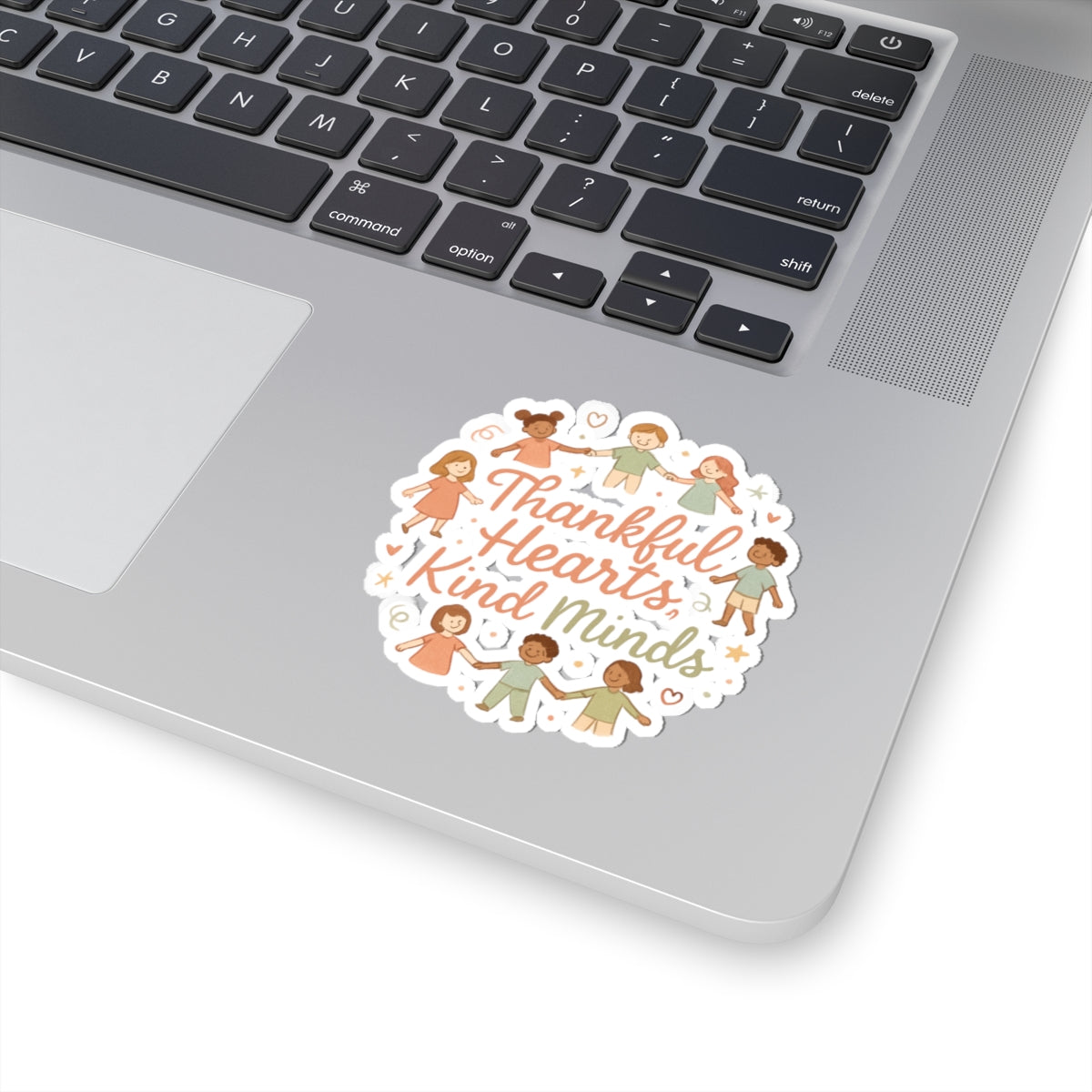 Thankful Hearts, Kind Minds Sticker — Inclusive Kids Classroom Sticker