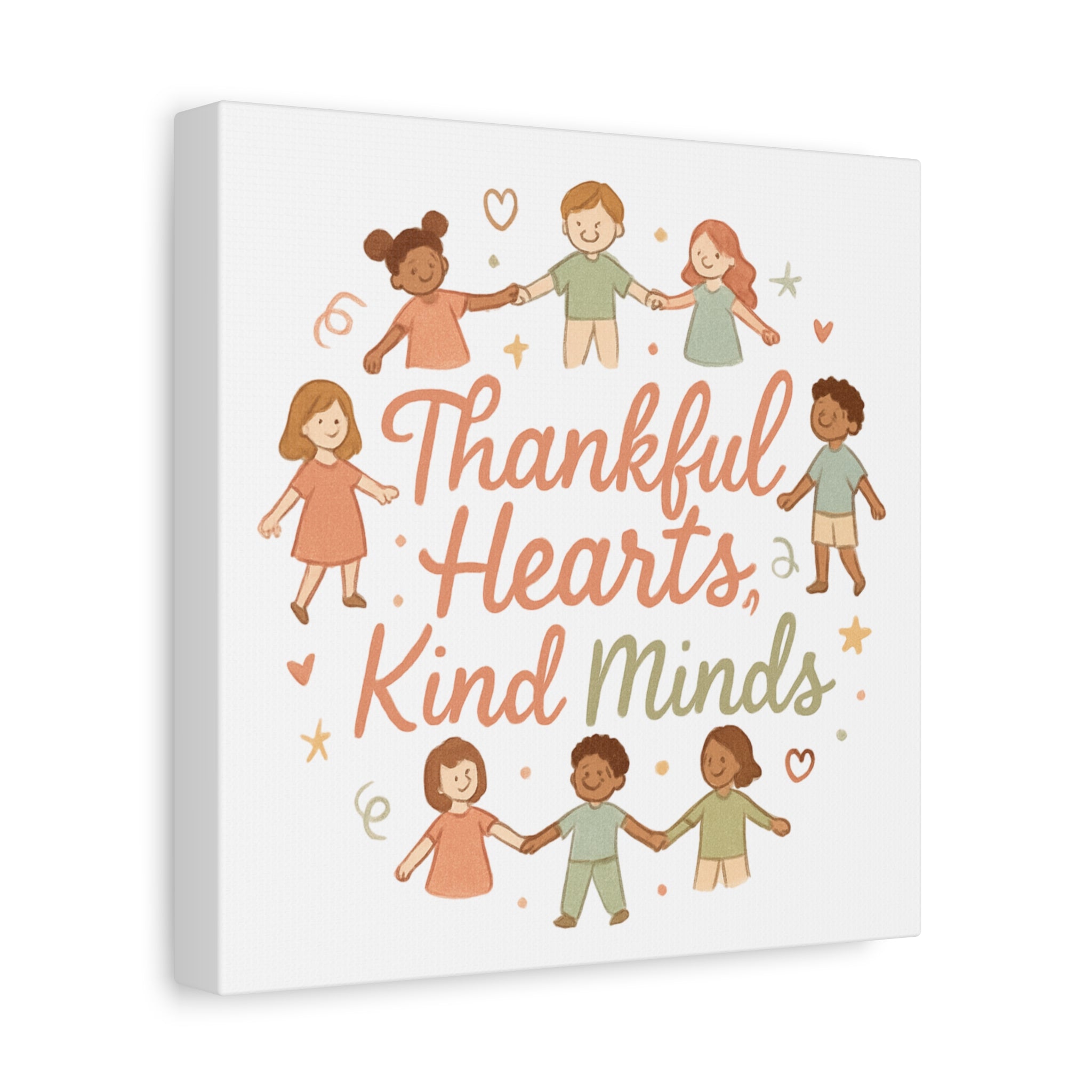 Thankful Hearts, Kind Minds Canvas