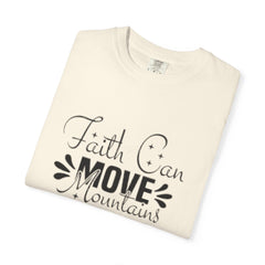 Faith Can Move Mountains Unisex T-Shirt | Inspirational Tee for Comfort and Style, Religious Gift, Everyday Wear, Casual Outfit, [...]