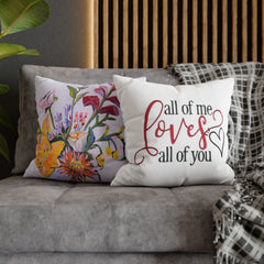 Romantic Throw Pillow, All of Me Loves You Cushion, Heartfelt Home Decor, Wedding Gift, Anniversary Present, Cozy Living Room Accent