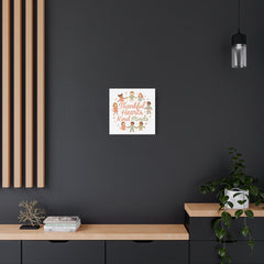Thankful Hearts, Kind Minds Canvas