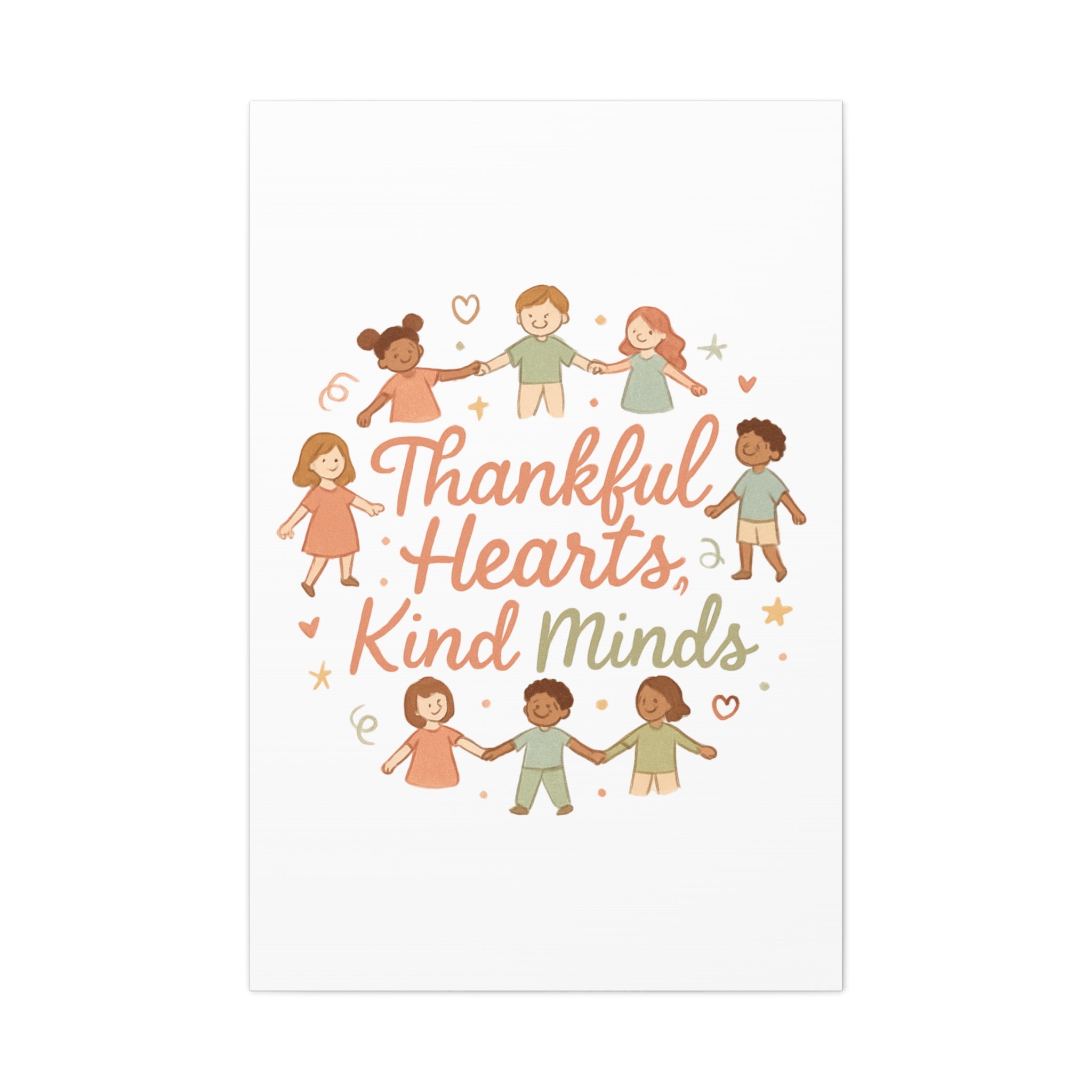 Thankful Hearts, Kind Minds Canvas