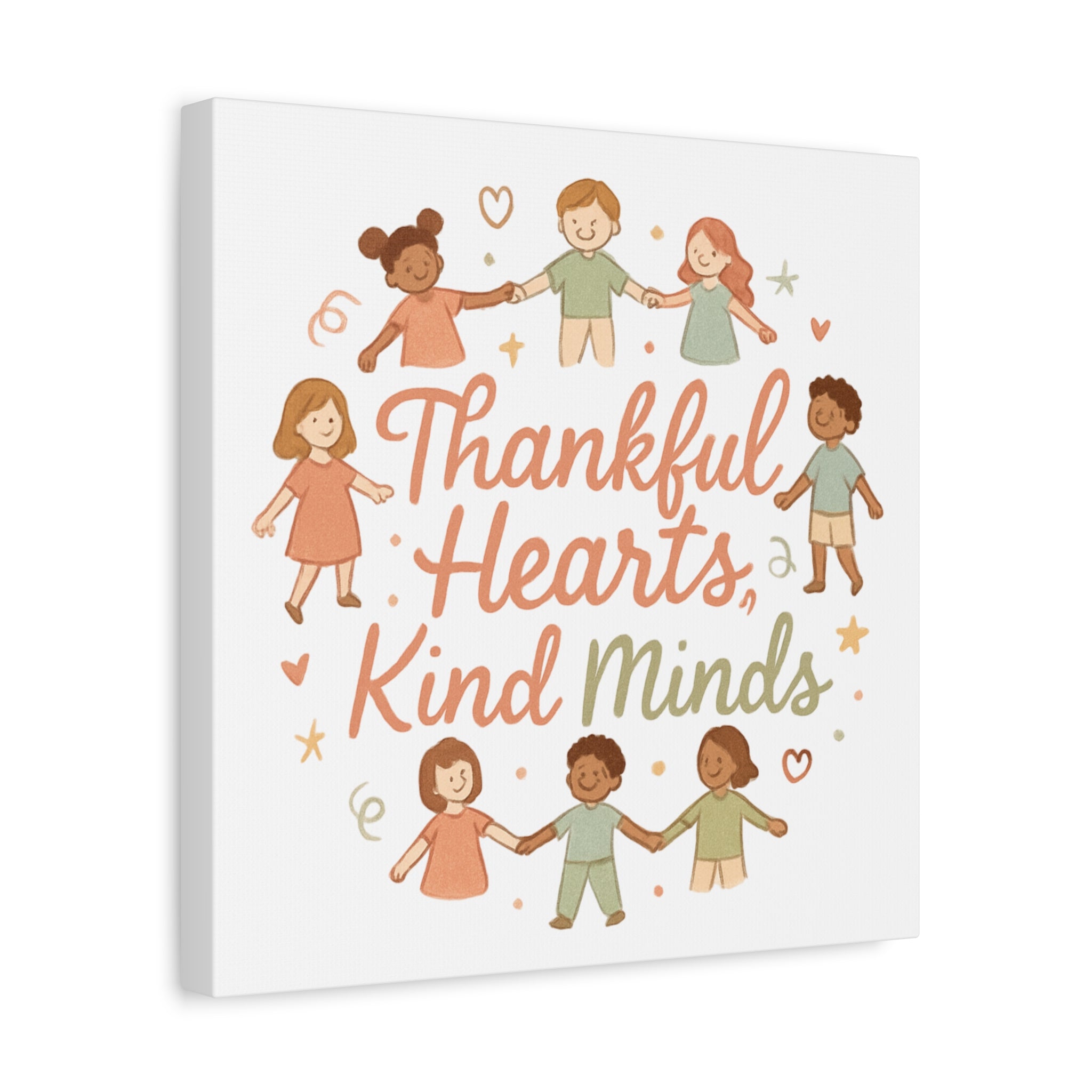 Thankful Hearts, Kind Minds Canvas