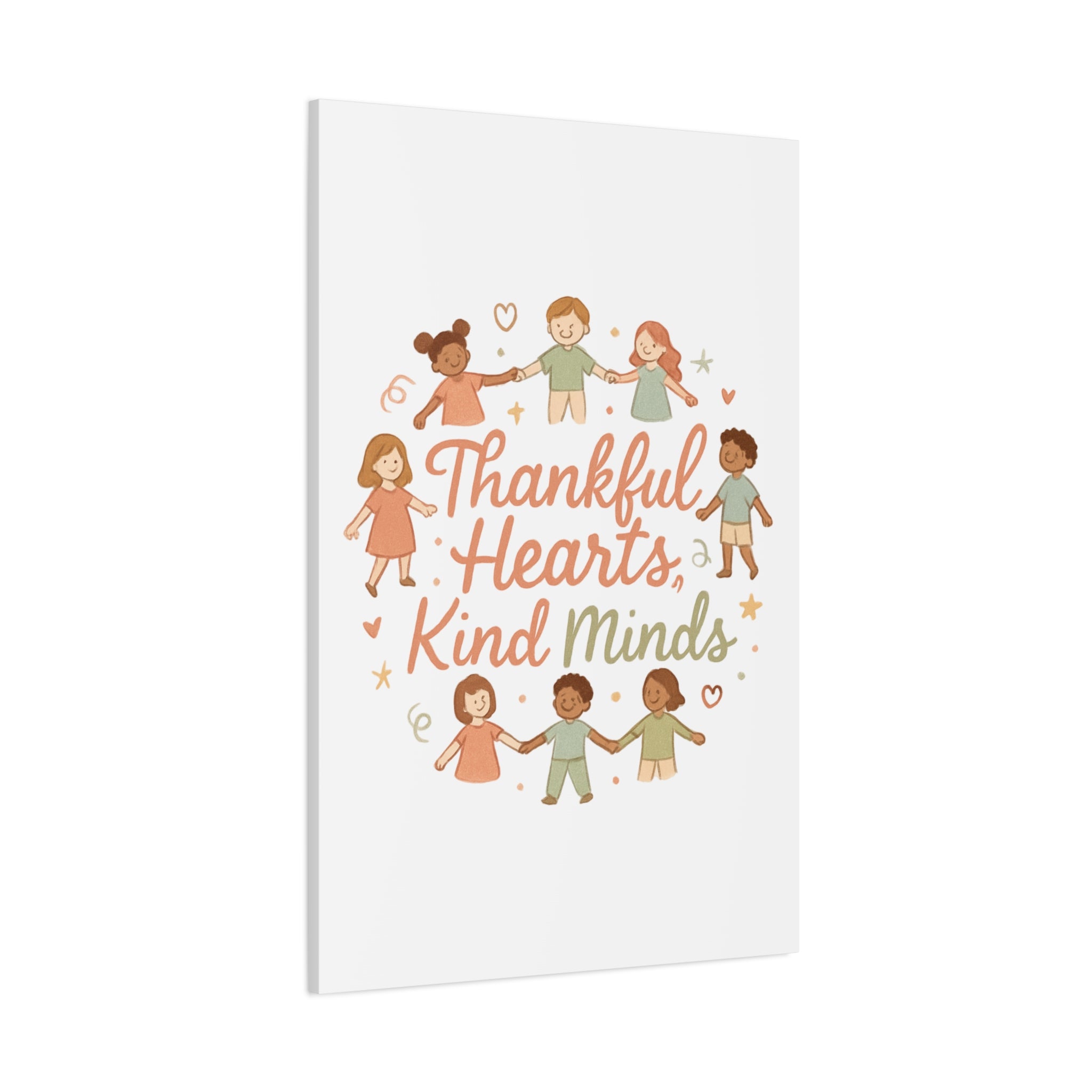 Thankful Hearts, Kind Minds Canvas