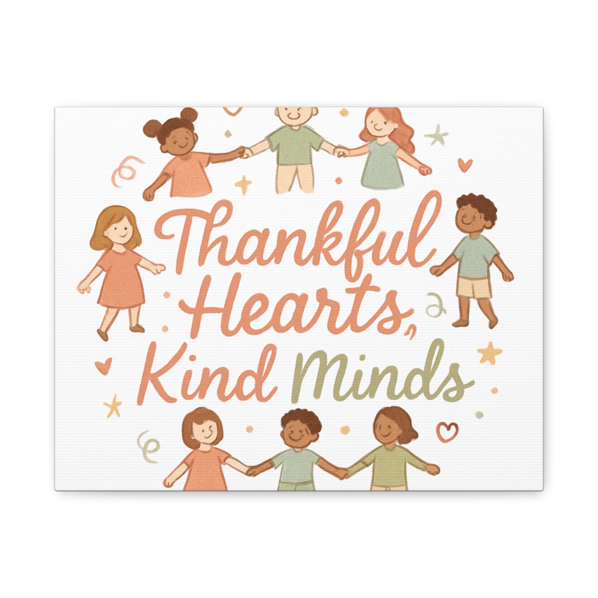 Thankful Hearts, Kind Minds Canvas