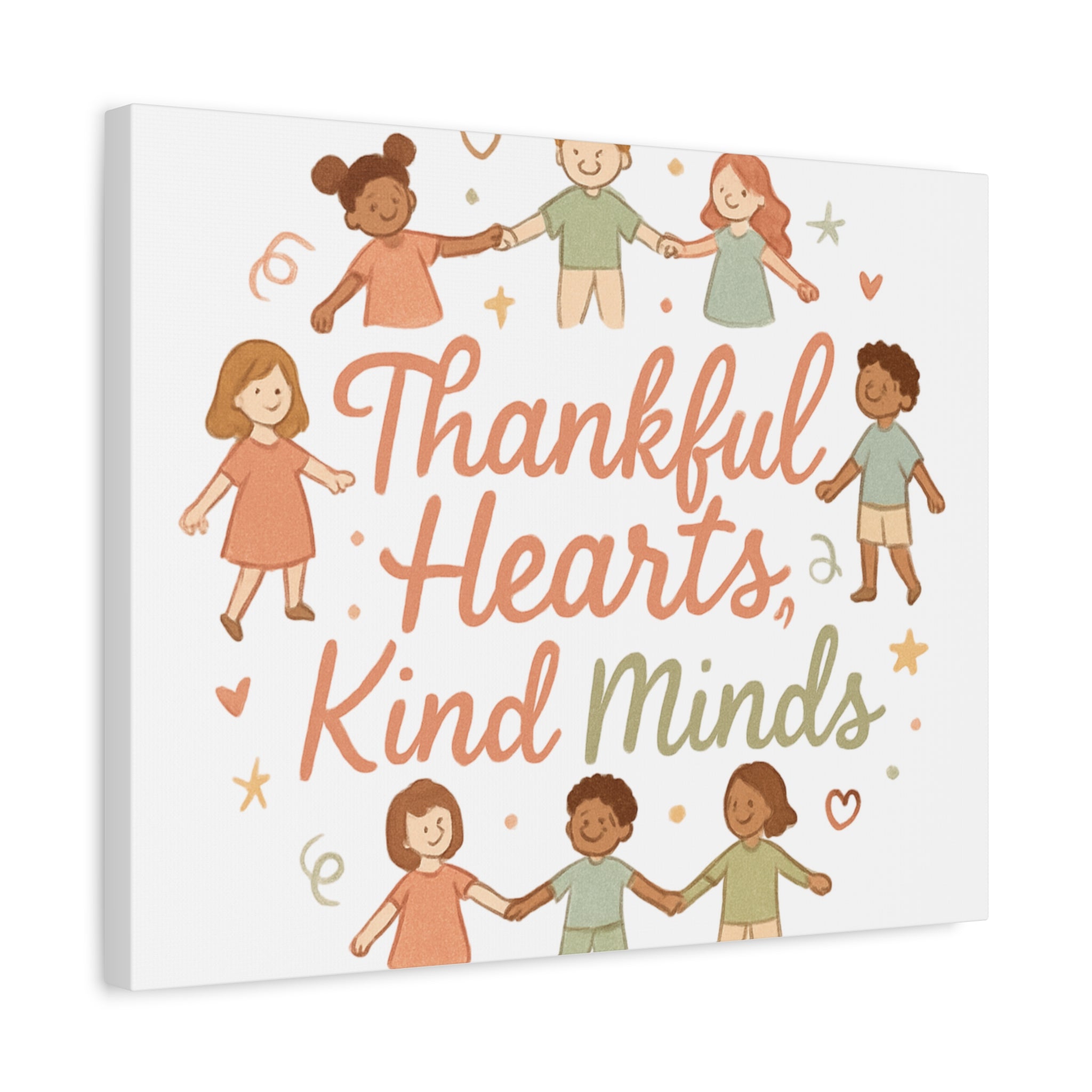 Thankful Hearts, Kind Minds Canvas