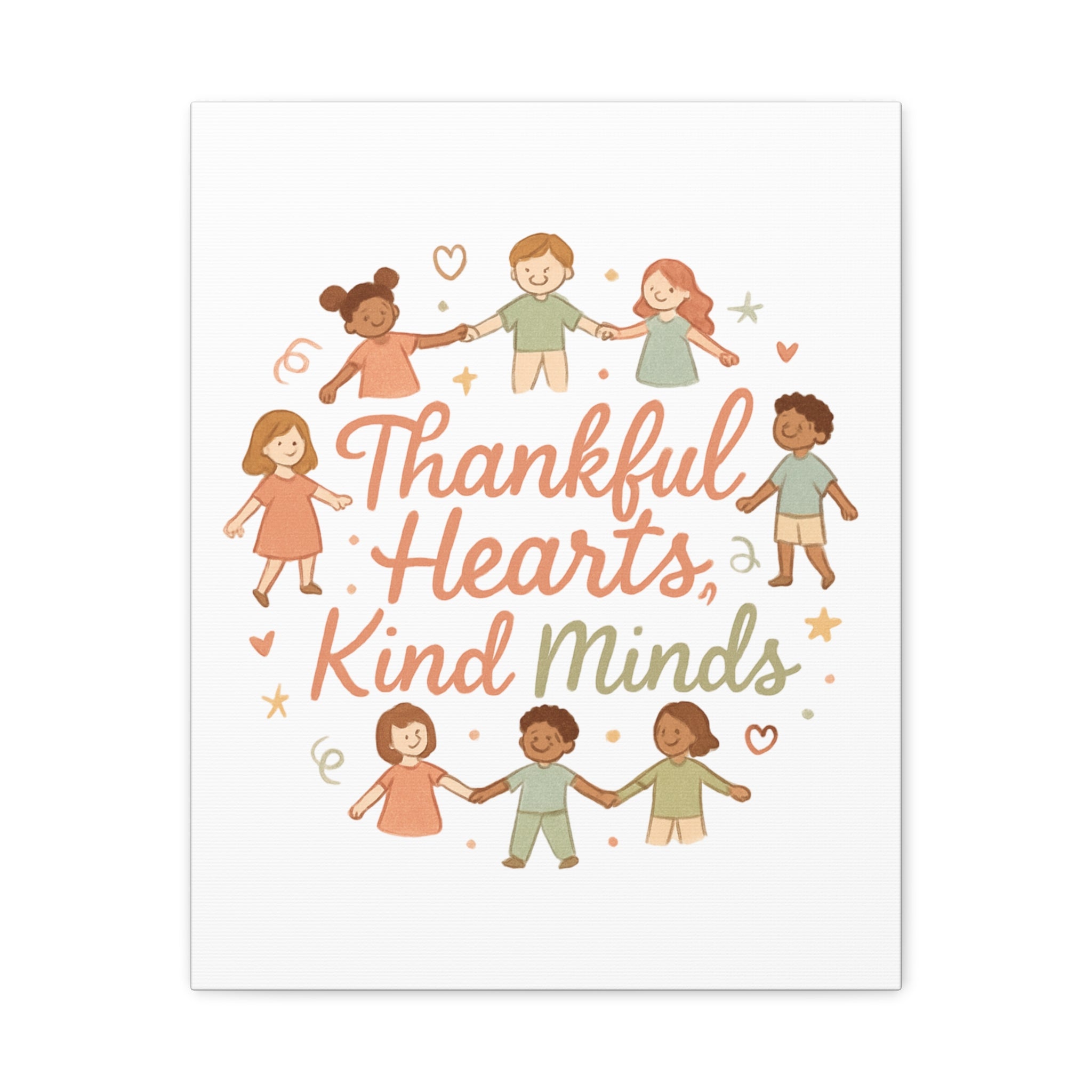 Thankful Hearts, Kind Minds Canvas