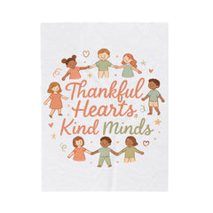 Velveteen Blanket — "Thankful Hearts, Kind Minds" Kids Plush Throw