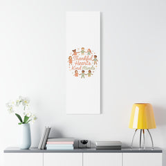 Thankful Hearts, Kind Minds Canvas
