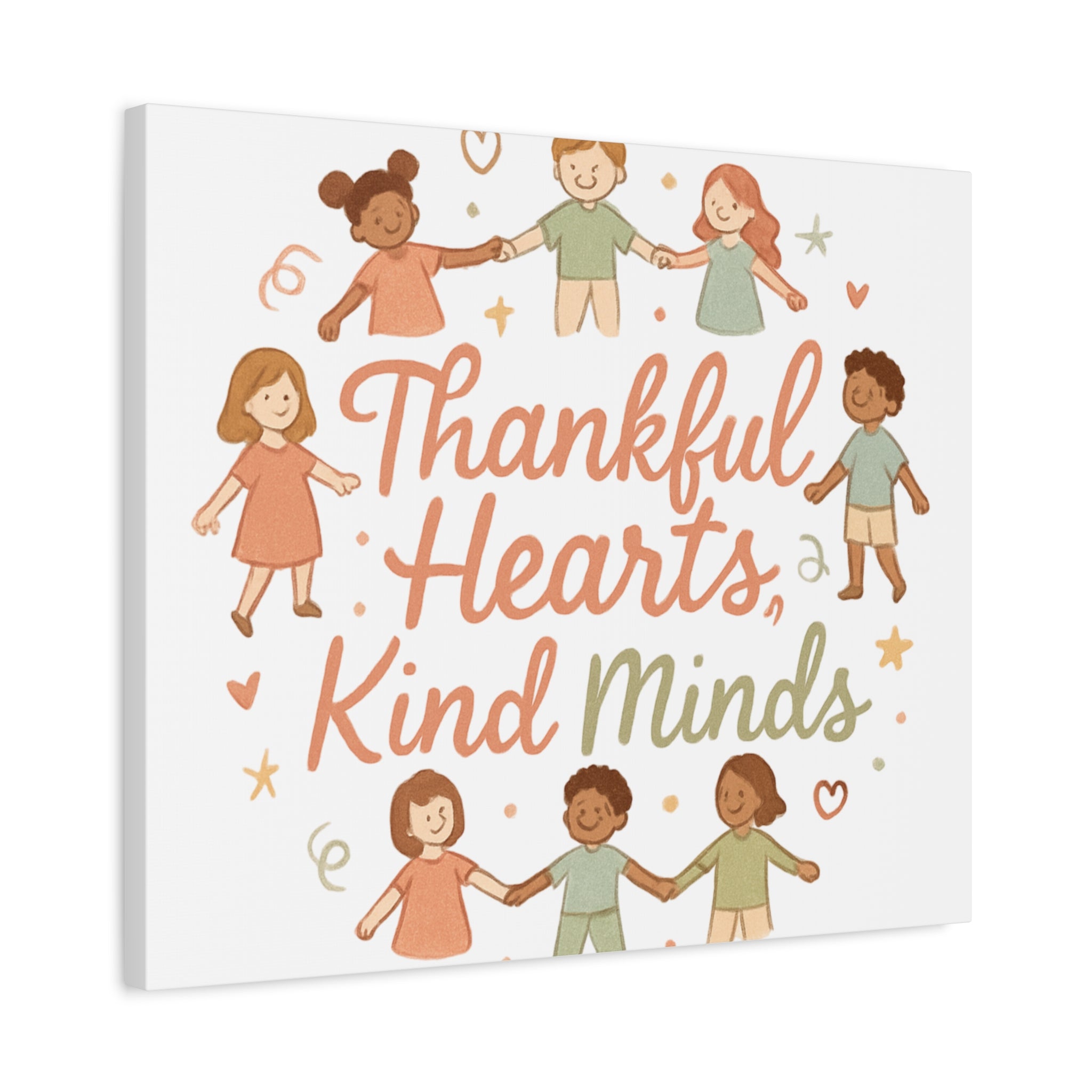 Thankful Hearts, Kind Minds Canvas
