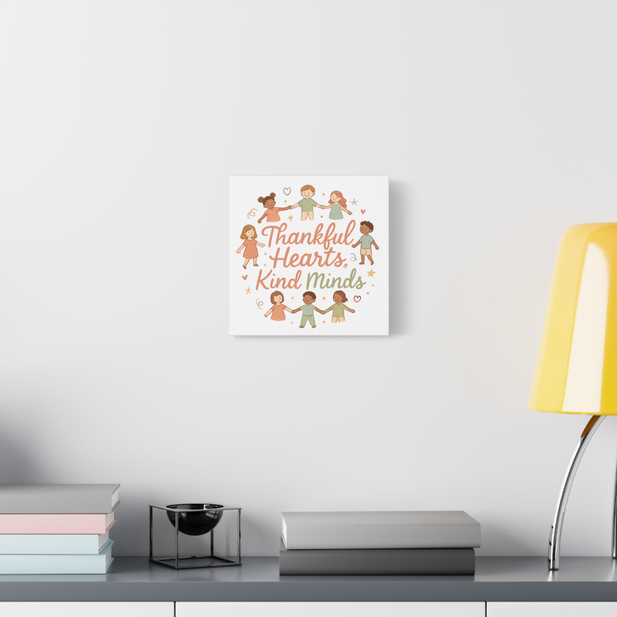 Thankful Hearts, Kind Minds Canvas