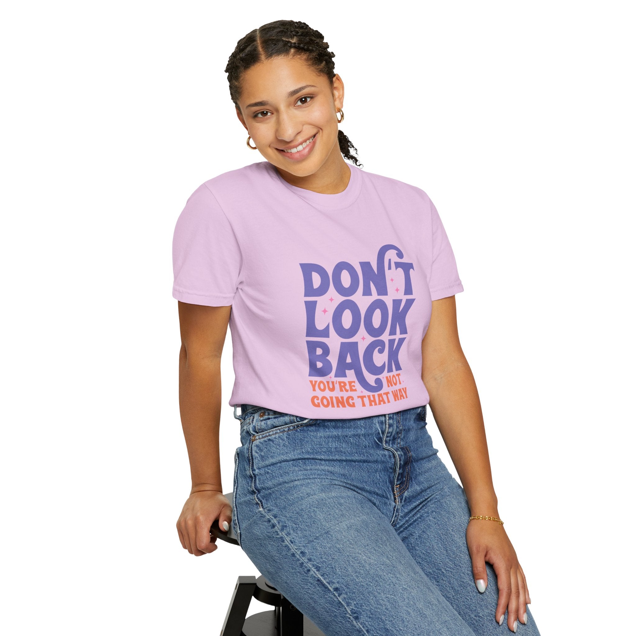 Inspirational Unisex T-Shirt - Don't Look Back - Motivational Tee, Casual Style, Gift for Friends, Positive Affirmation Clothing