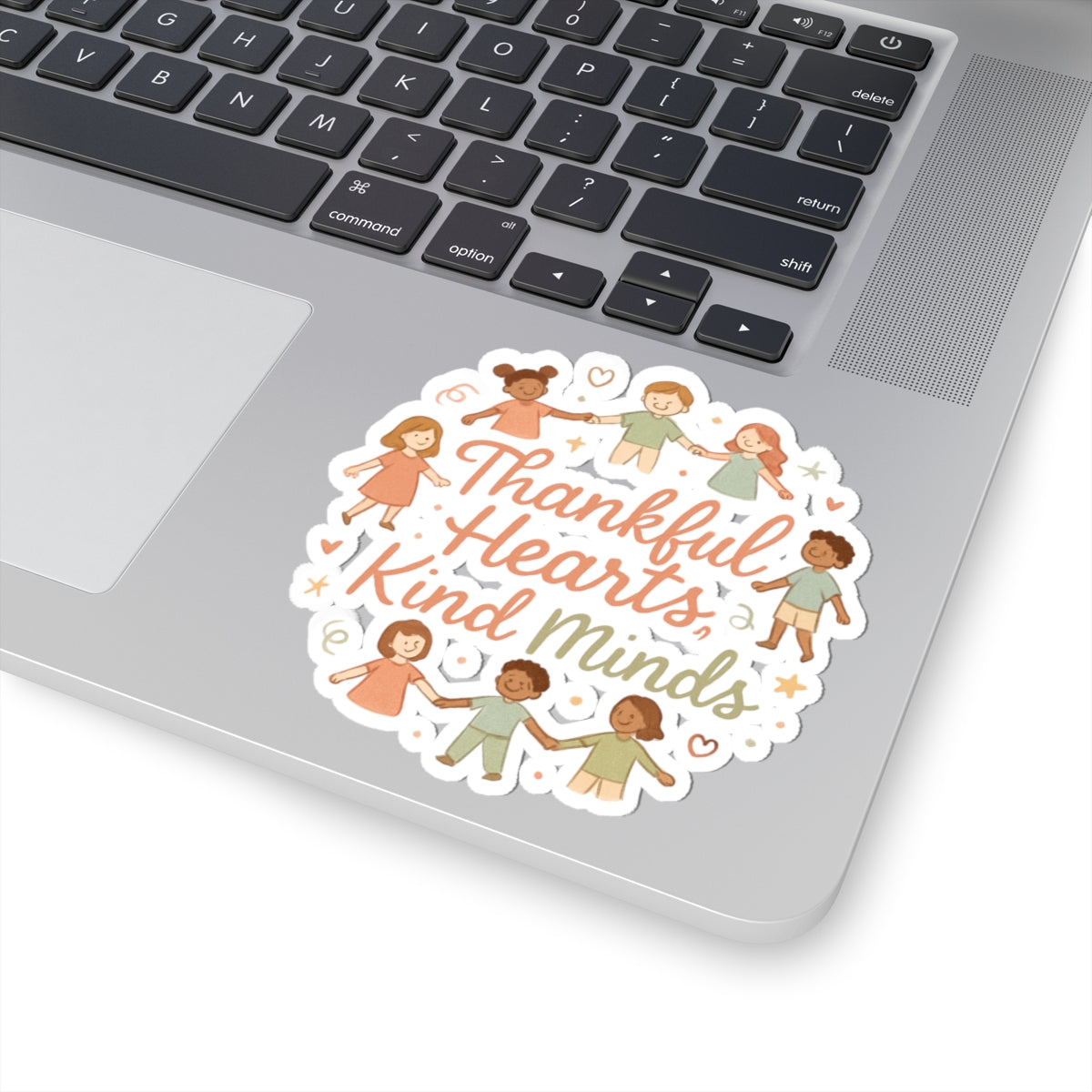 Thankful Hearts, Kind Minds Sticker — Inclusive Kids Classroom Sticker