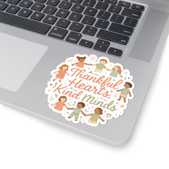 Thankful Hearts, Kind Minds Sticker — Inclusive Kids Classroom Sticker