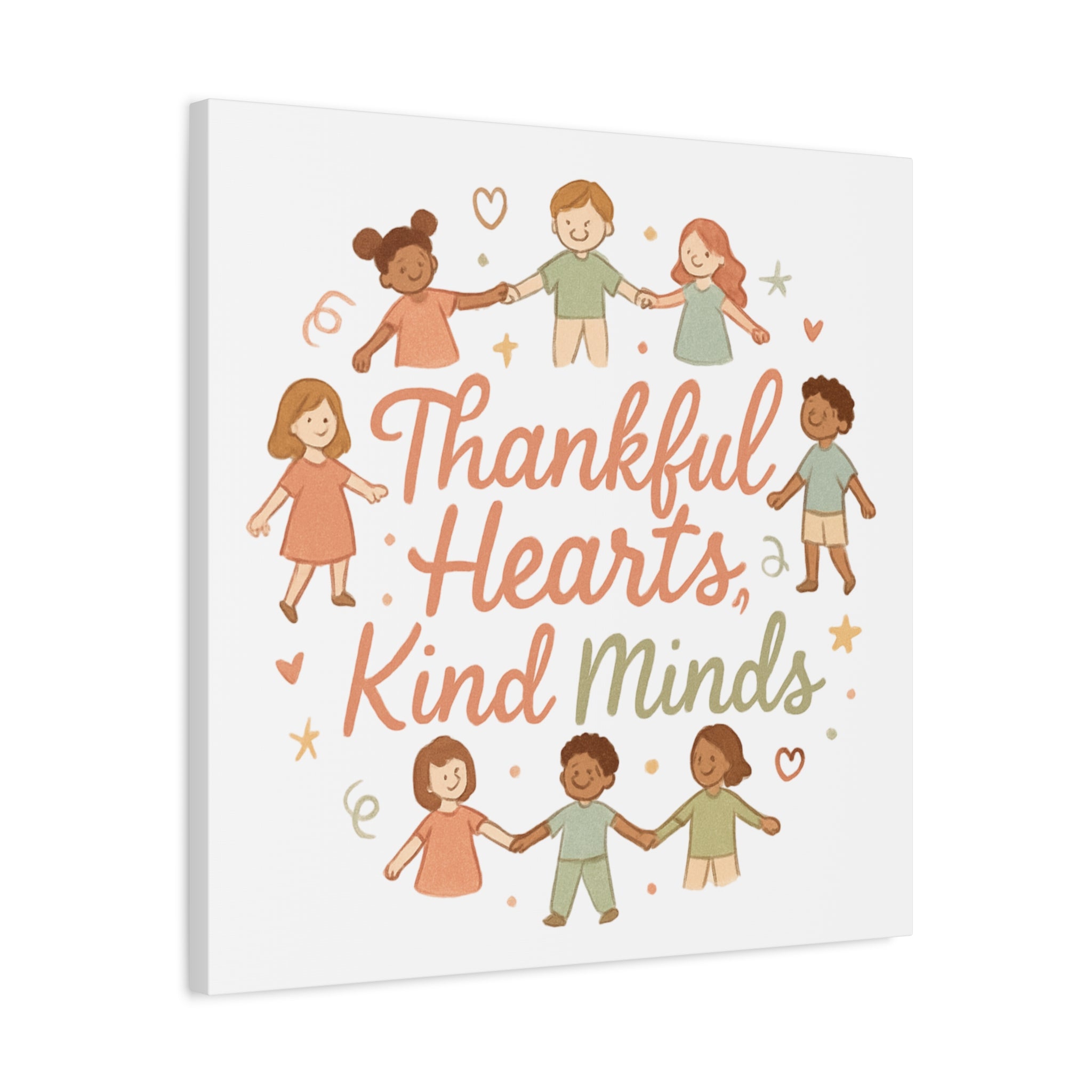 Thankful Hearts, Kind Minds Canvas