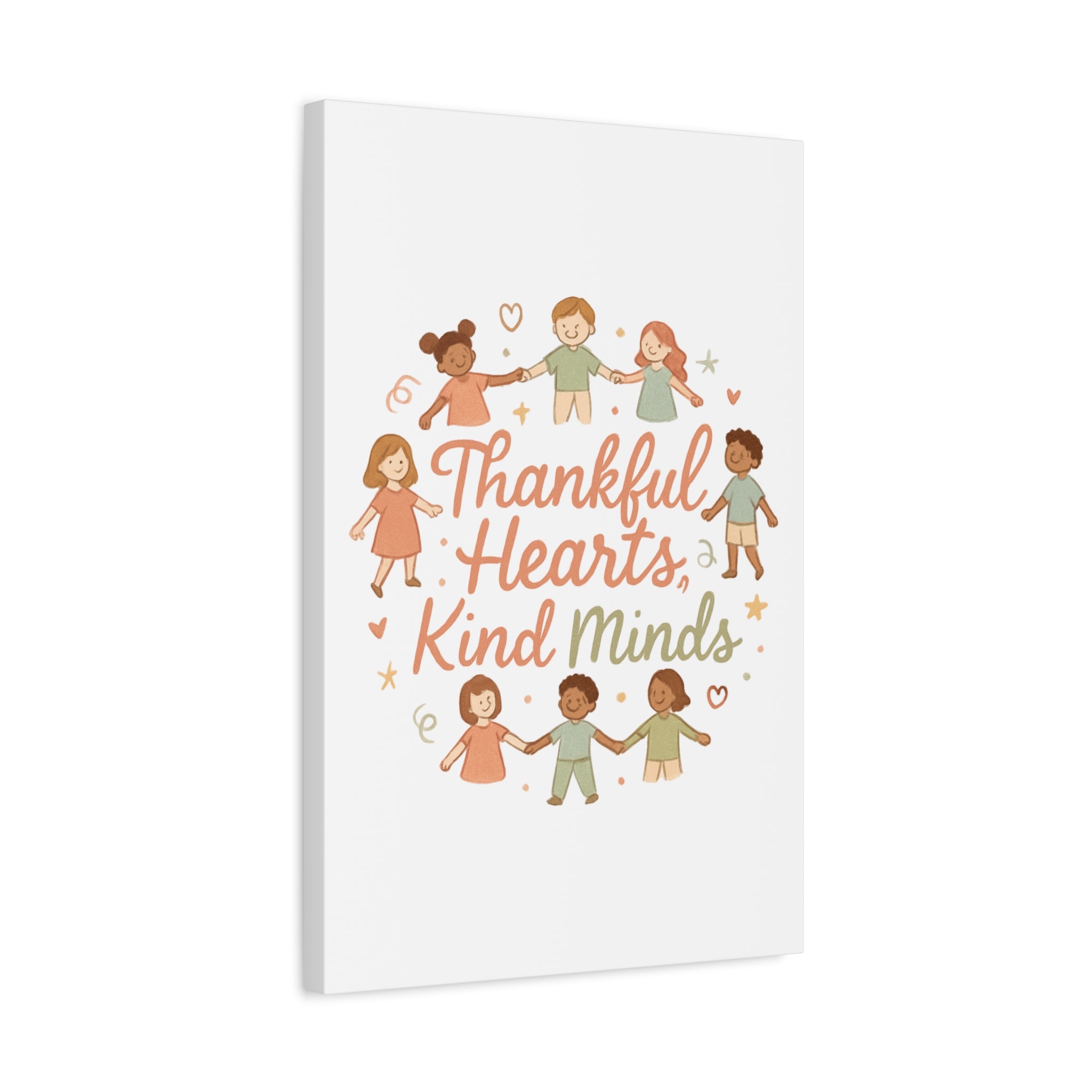 Thankful Hearts, Kind Minds Canvas