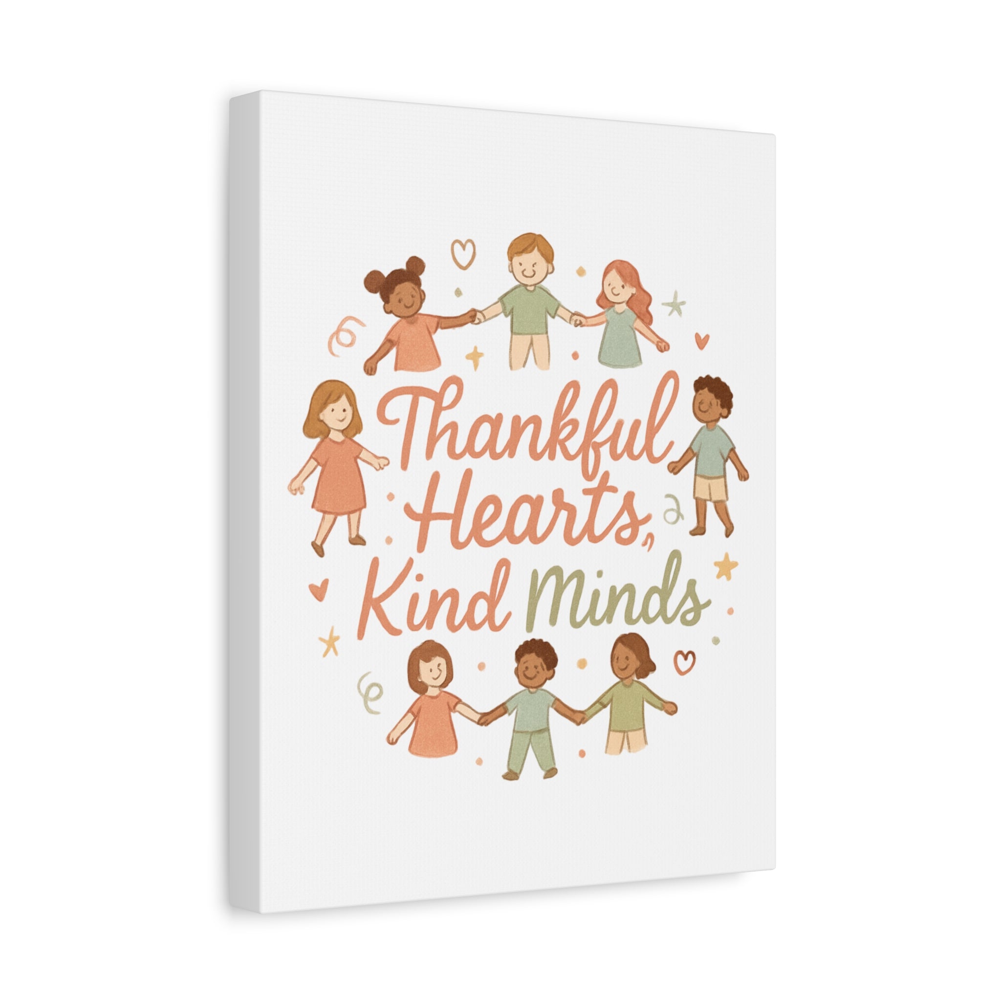 Thankful Hearts, Kind Minds Canvas