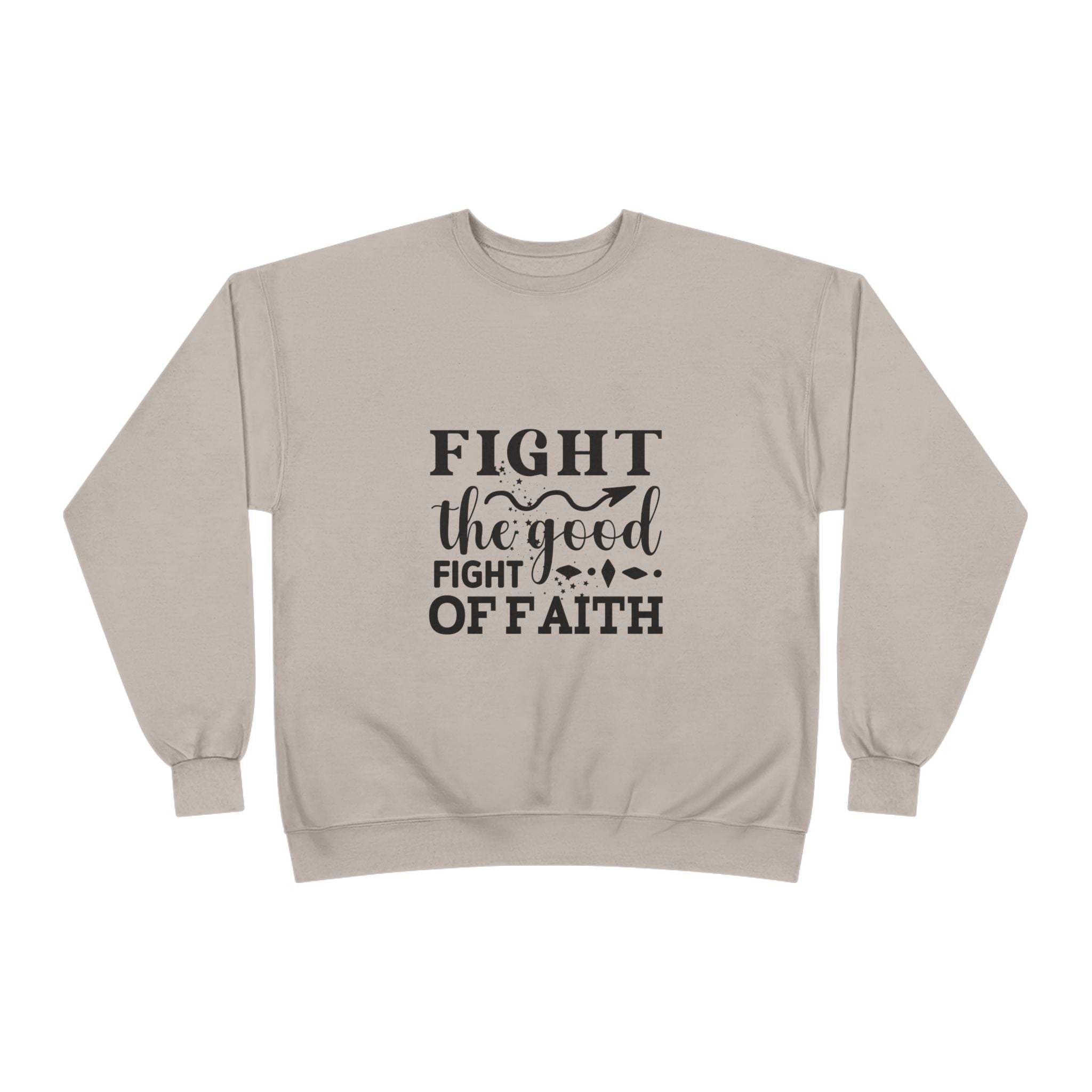 Inspirational Eco-Friendly Crewneck Sweatshirt | Fight the Good Fight of Faith, Motivational Gift, Unisex Apparel, Casual Wear, [...]