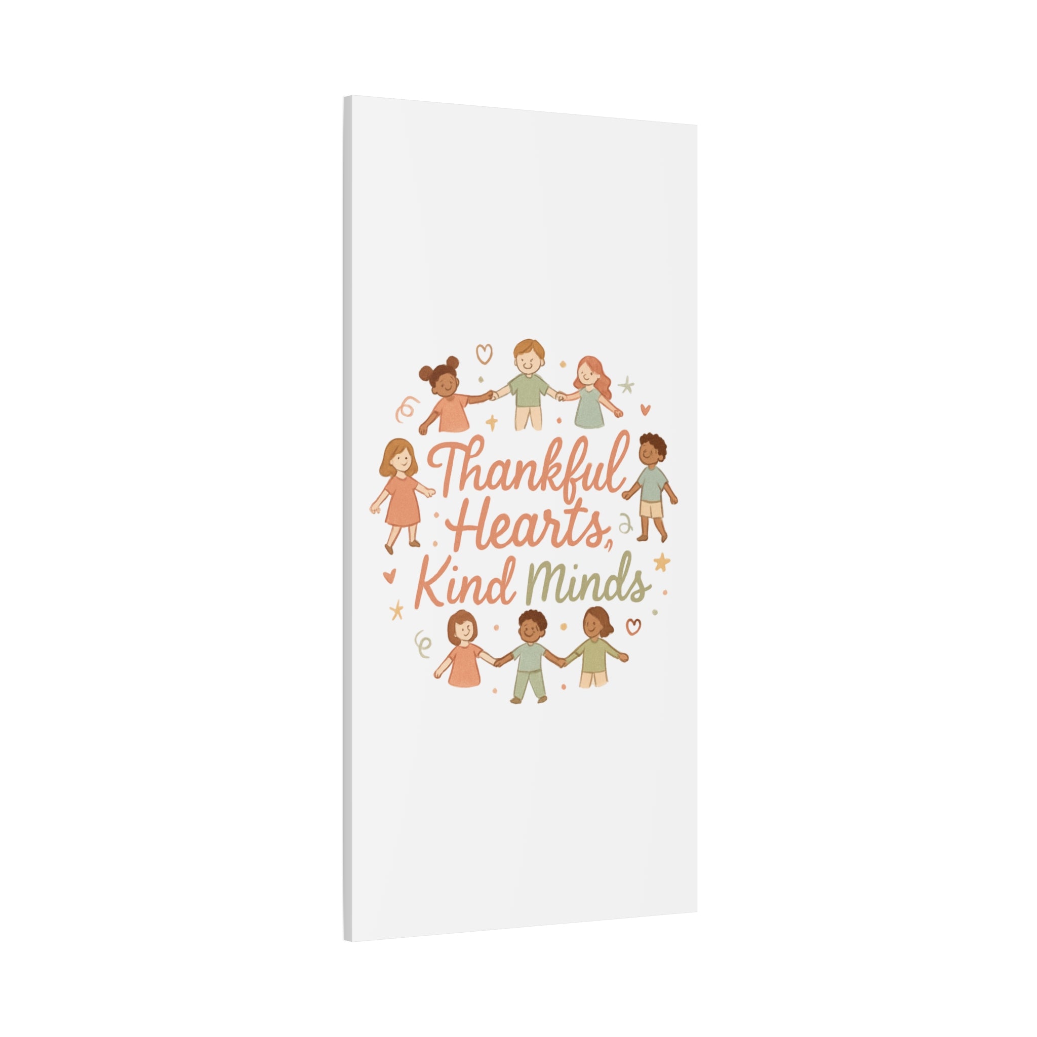 Thankful Hearts, Kind Minds Canvas