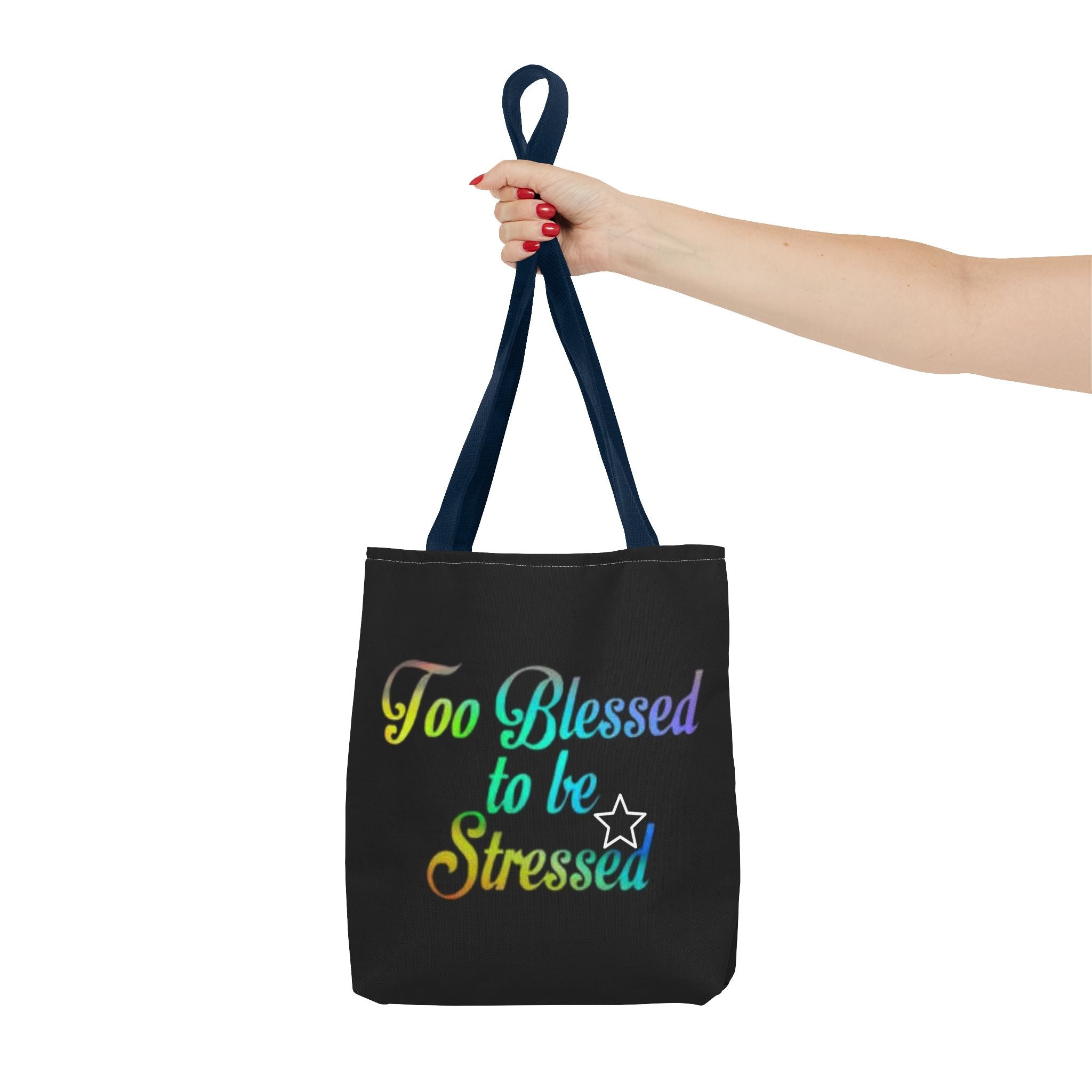 Too Blessed to be Stressed Tote Bag, Inspirational Tote, Gift for Her, Motivational Bag, Colorful Shopping Tote, Everyday Carryall