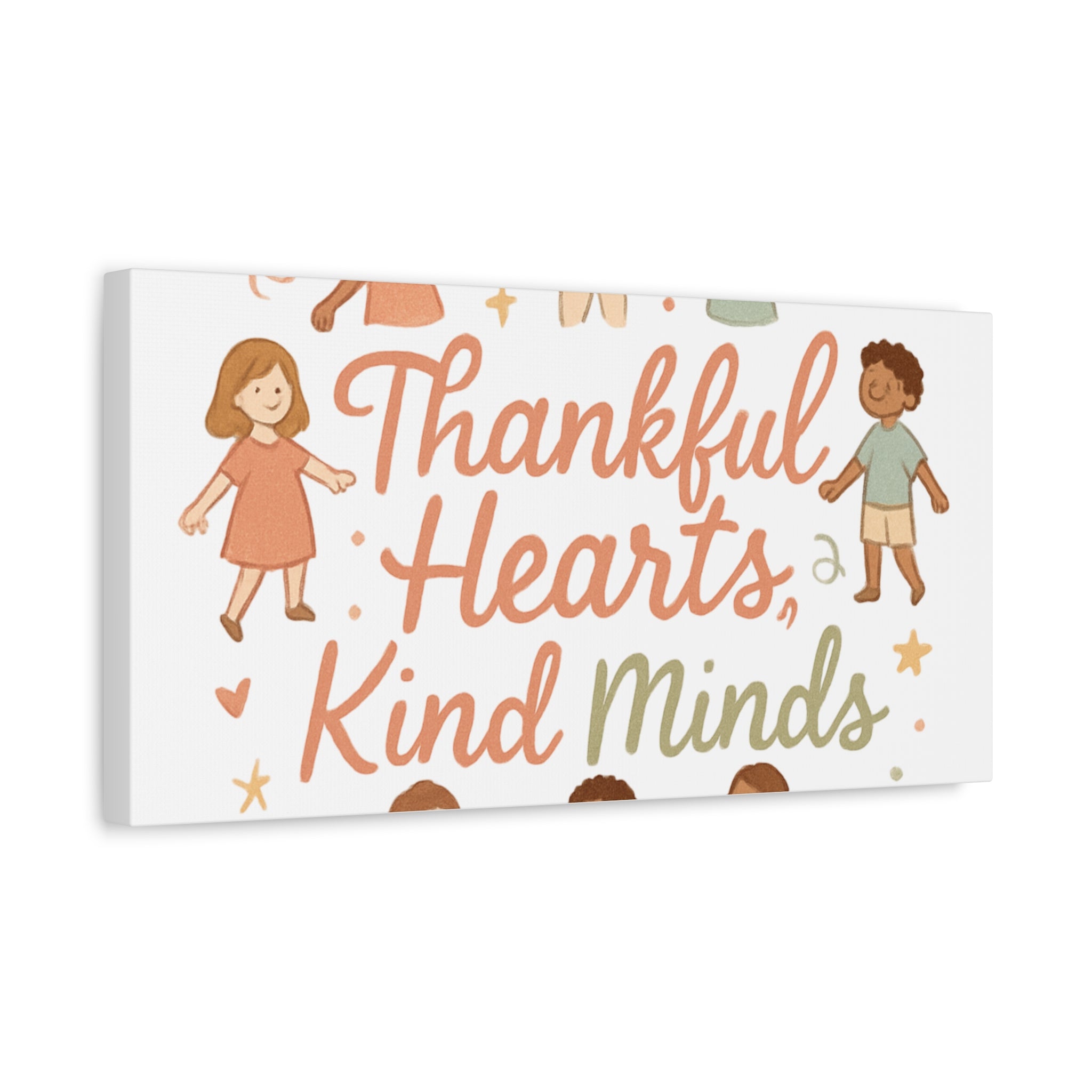 Thankful Hearts, Kind Minds Canvas