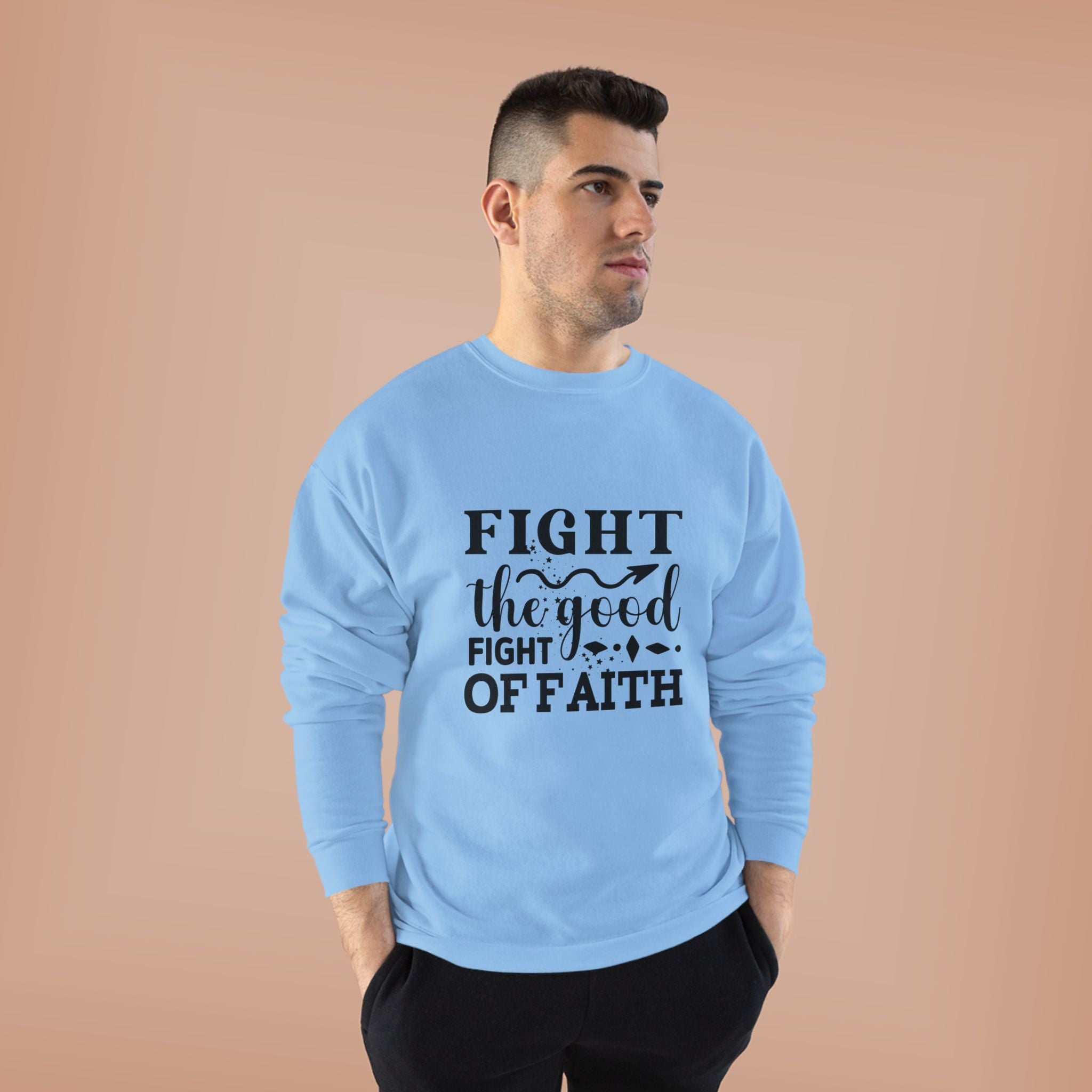 Inspirational Eco-Friendly Crewneck Sweatshirt | Fight the Good Fight of Faith, Motivational Gift, Unisex Apparel, Casual Wear, [...]