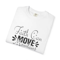 Faith Can Move Mountains Unisex T-Shirt | Inspirational Tee for Comfort and Style, Religious Gift, Everyday Wear, Casual Outfit, [...]