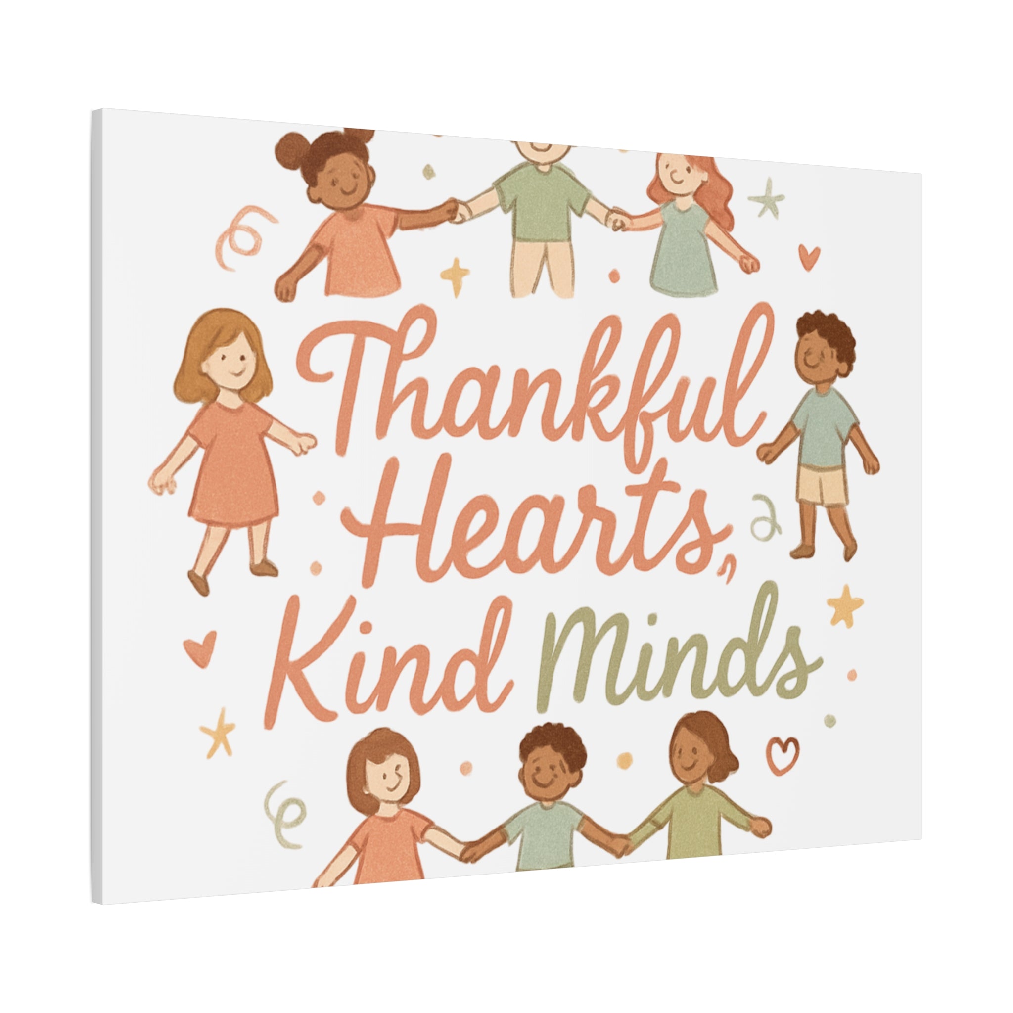 Thankful Hearts, Kind Minds Canvas