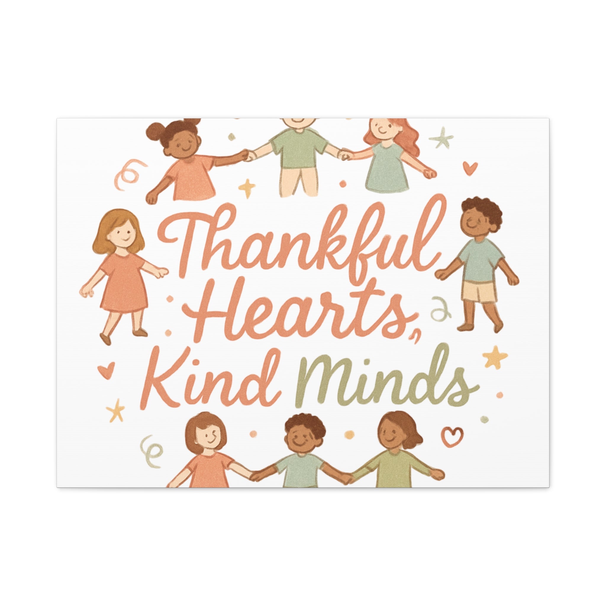 Thankful Hearts, Kind Minds Canvas