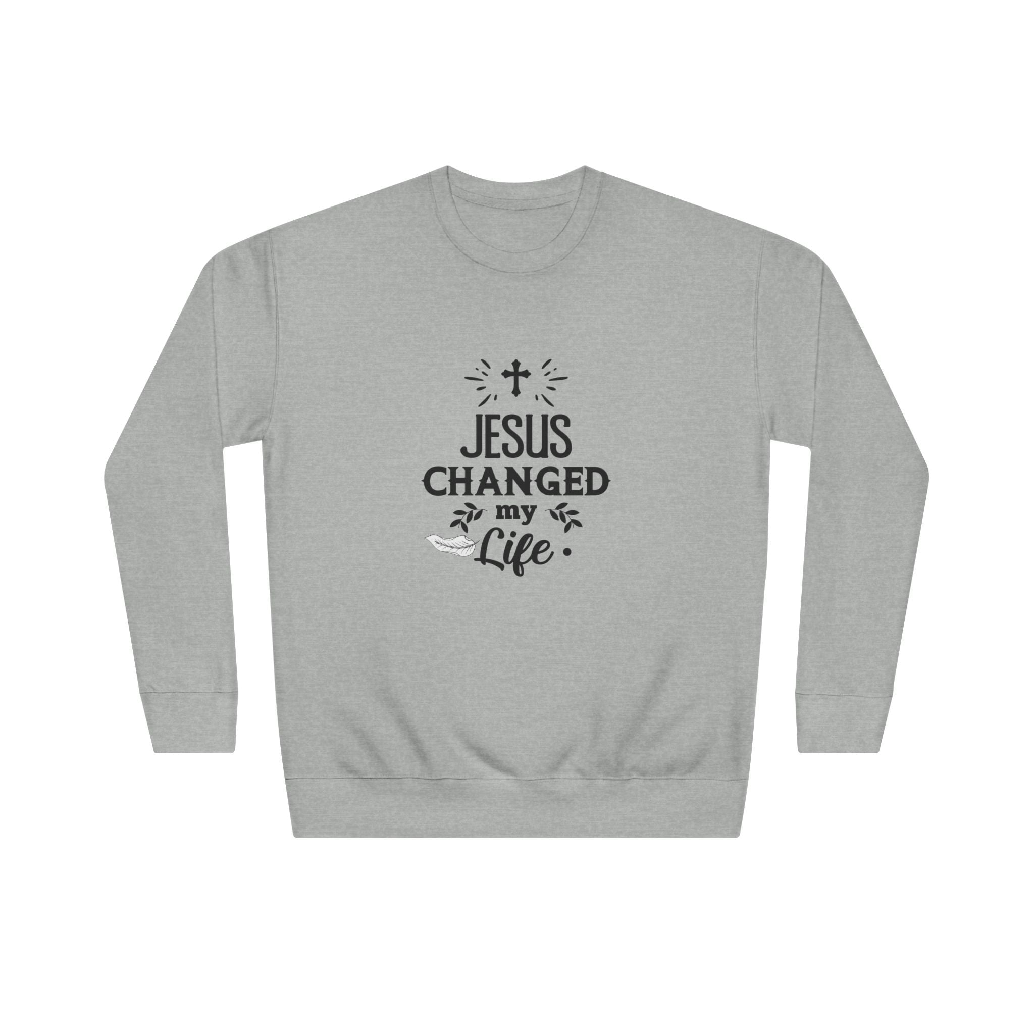 Inspirational Crew Sweatshirt - Jesus Changed My Life, Faith Apparel, Christian Gift, Unisex Sweatshirt, Cozy Religious Wear