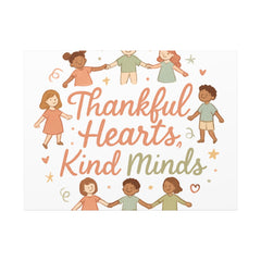 Thankful Hearts, Kind Minds Canvas