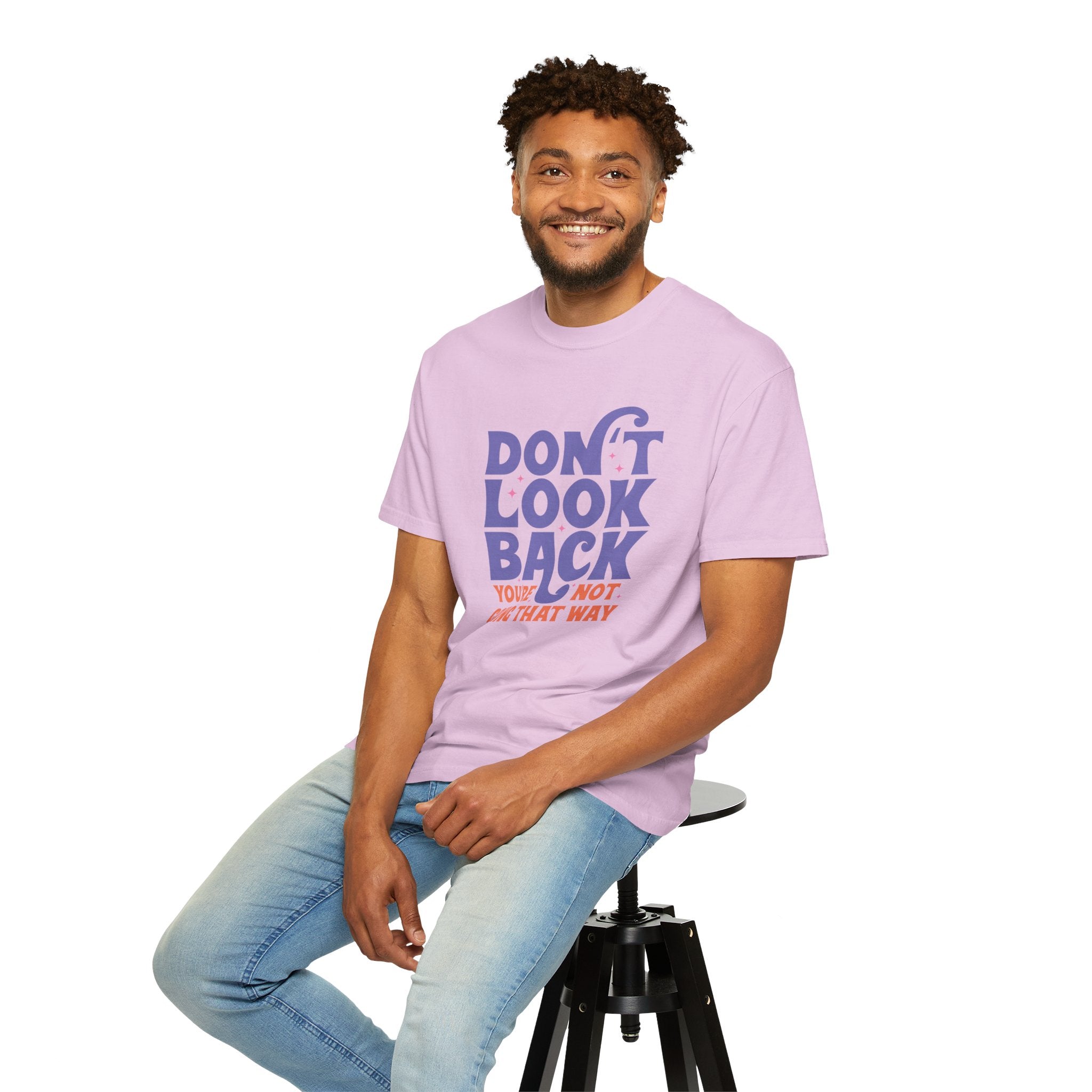 Inspirational Unisex T-Shirt - Don't Look Back - Motivational Tee, Casual Style, Gift for Friends, Positive Affirmation Clothing