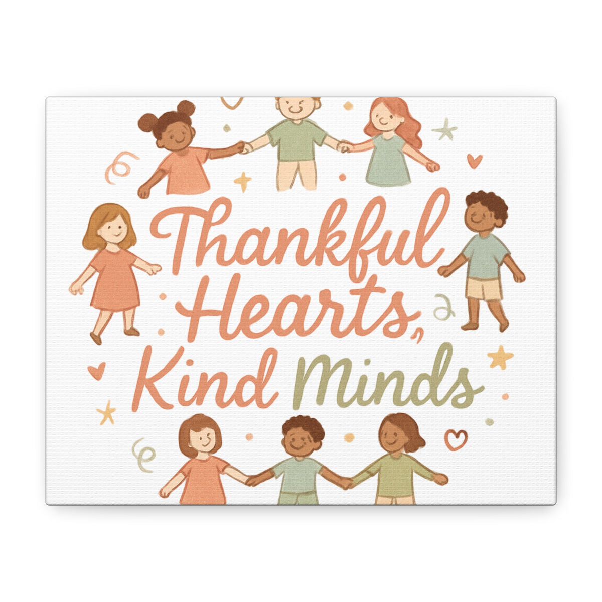 Thankful Hearts, Kind Minds Canvas