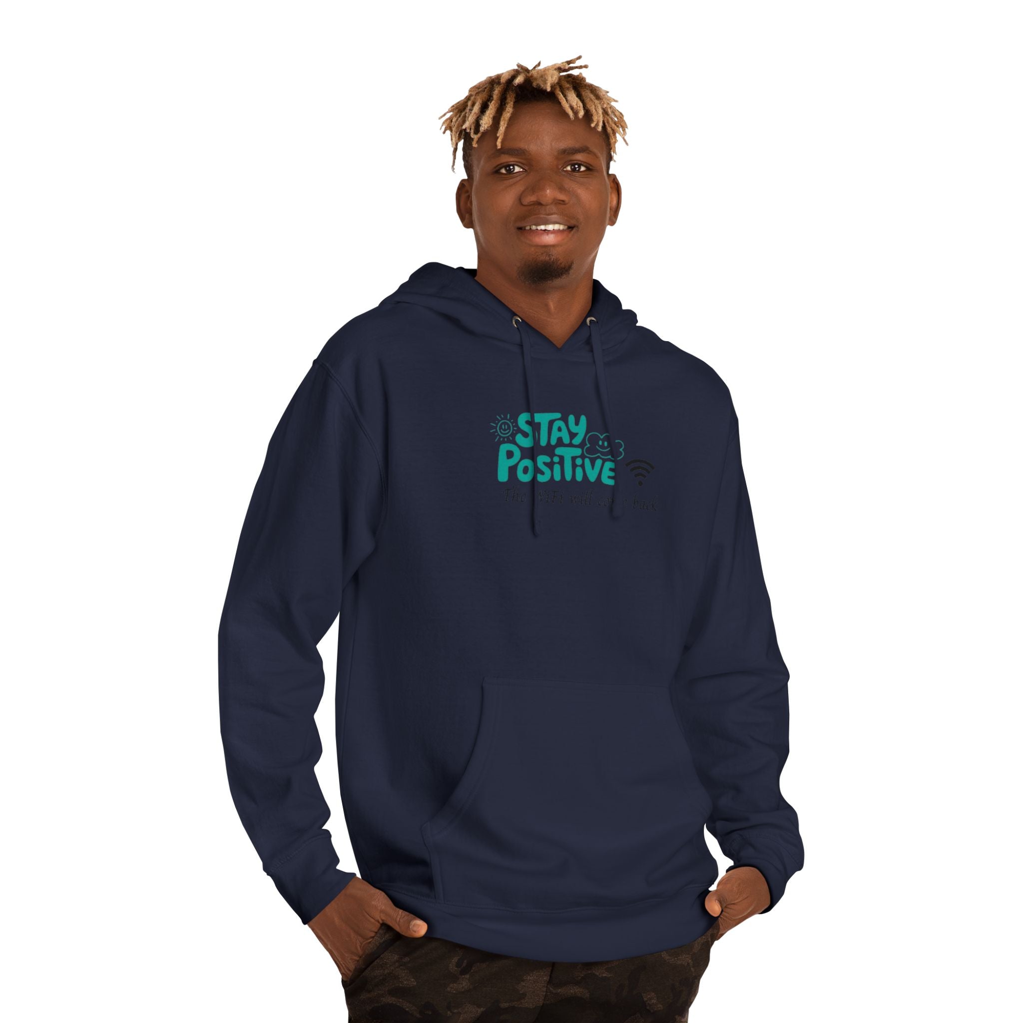 Stay Positive Hoodie, Unisex Hooded Sweatshirt for Comfortable Vibes, Perfect Gift for Friends and Family, Casual Wear, Motivational Apparel