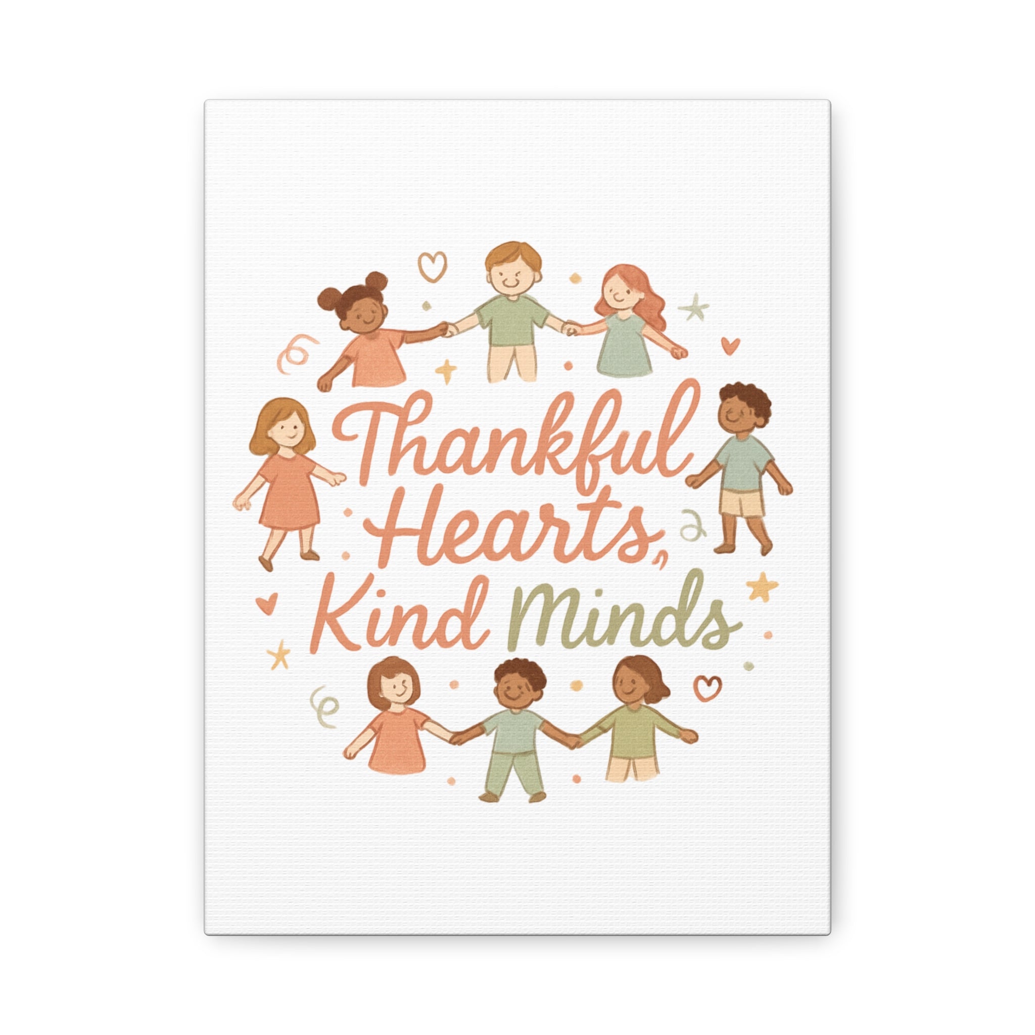 Thankful Hearts, Kind Minds Canvas