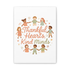 Thankful Hearts, Kind Minds Canvas