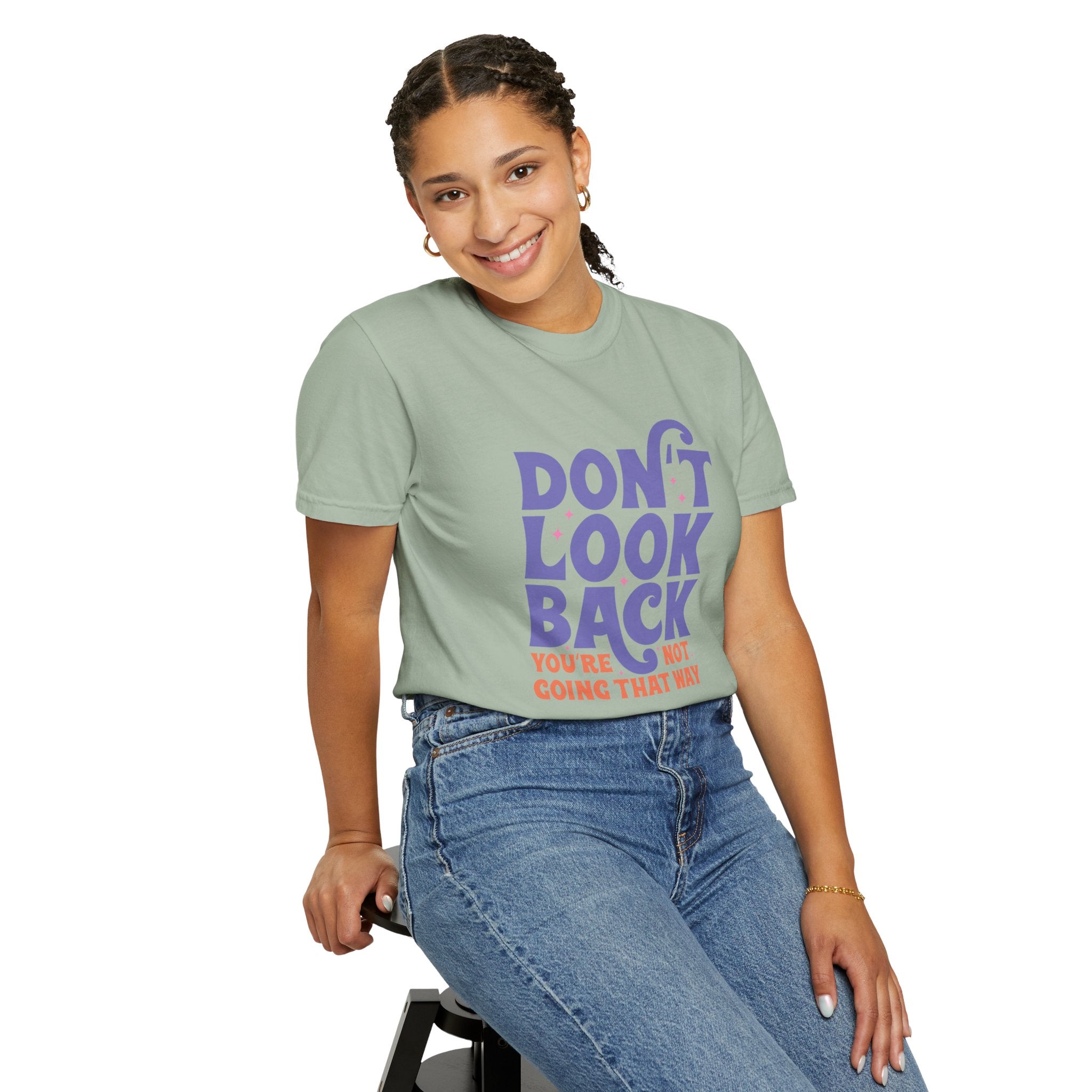 Inspirational Unisex T-Shirt - Don't Look Back - Motivational Tee, Casual Style, Gift for Friends, Positive Affirmation Clothing