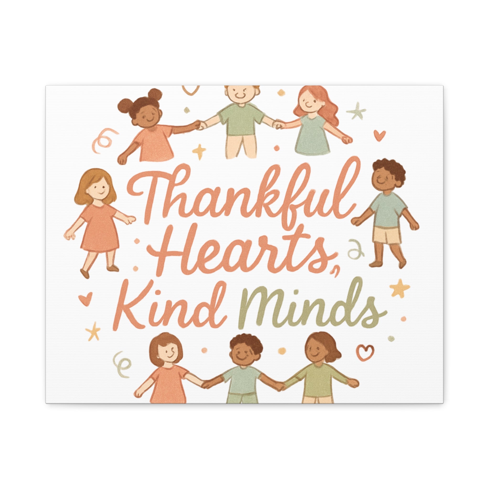 Thankful Hearts, Kind Minds Canvas