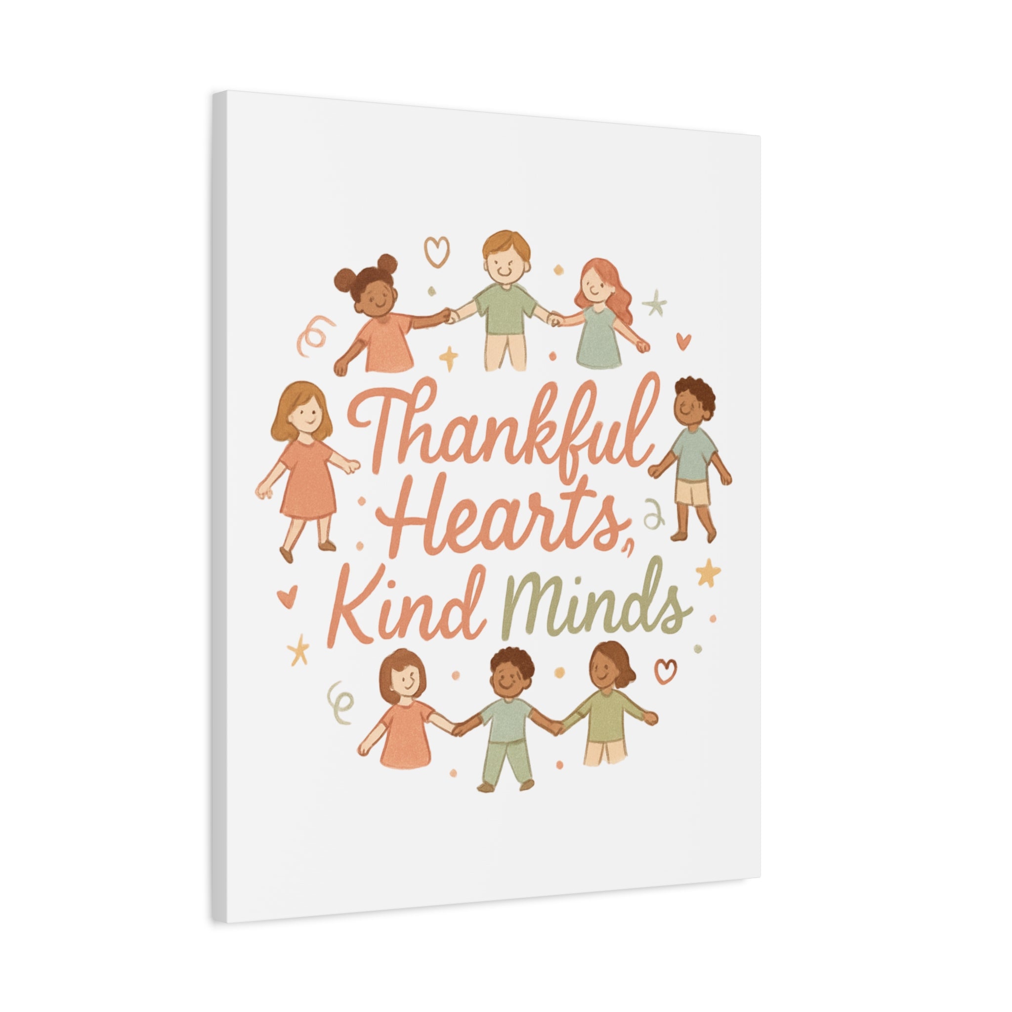 Thankful Hearts, Kind Minds Canvas
